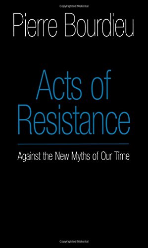 Acts of Resistance: Against the New Myths of Our Time